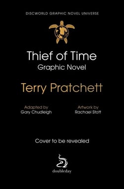Thief of Time - The Discworld Graphic Novel Universe