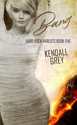 Bang - Hard Rock Harlots, #5