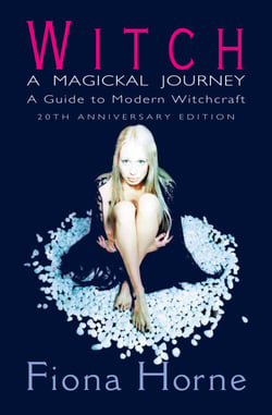 Witch: a Magickal Journey - A Guide to Modern Witchcraft