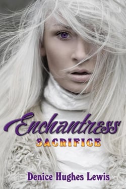 Enchantress Sacrifice - Book One