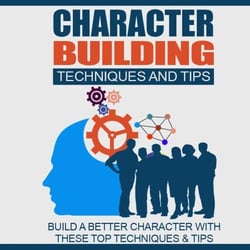 Character Building Techniques And Tips