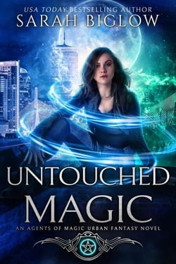Untouched Magic - Agents of Magic, #3