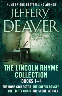 The Lincoln Rhyme Collection 1-4 - The Bone Collector, The Coffin Dancer, The Empty Chair, The Stone Monkey