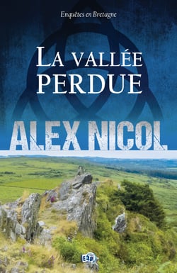 La vallée perdue - Légendes en Bretagne