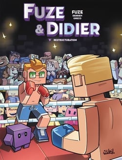 Fuze et Didier T03 - Restructuration