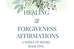 Healing &amp; Forgiveness Affirmations - Affirmations, #5