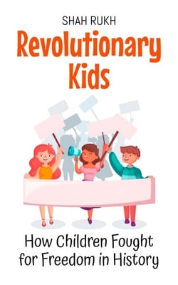Revolutionary Kids: How Children Fought for Freedom in History - History Books For Kids, #4