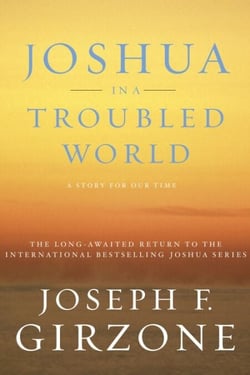Joshua in a Troubled World - A Story for Our Time