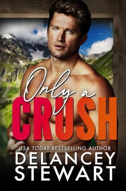 Only a Crush - Kasper Ridge, #2