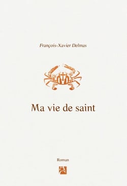 Ma vie de saint