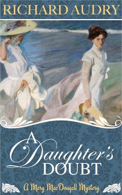 A Daughter's Doubt - Mary MacDougall Mysteries, #3