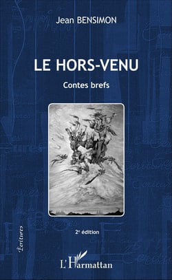 Le hors-venu - Contes brefs - 2 e édition