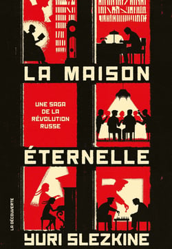 La maison éternelle - Une saga de la Révolution russe