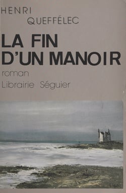 La Fin d'un manoir