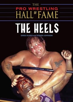 Pro Wrestling Hall of Fame, The - The Heels