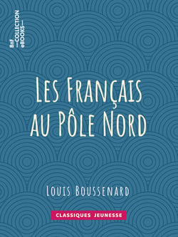 Les Français au Pôle Nord