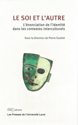 Le soi et l’autre - L’énonciation de l’identité dans les contextes interculturels