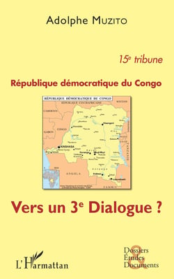 République démocratique du Congo 15e tribune - Vers un 3e dialogue ?