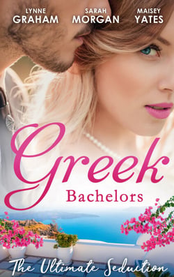 Greek Bachelors: The Ultimate Seduction - The Petrakos Bride / One Night…Nine-Month Scandal / One Night to Risk it All
