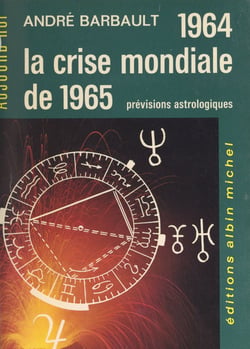 1964 et la crise mondiale de 1965 - Prévisions astrologiques