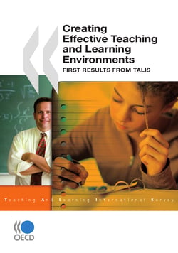 Creating Effective Teaching and Learning Environments - First Results from TALIS