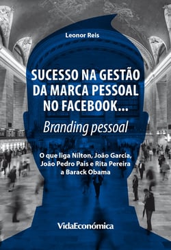 Sucesso na gestão da marca pessoal no Facebook… - Branding pessoal