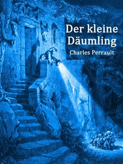 Der kleine Däumling - (illustriert)