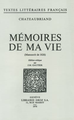 Mémoires de ma Vie - Manuscrit de 1826
