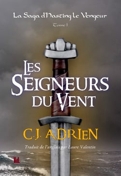 Les Seigneurs du Vent - La Saga d’Hasting le Vengeur