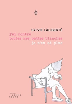 j'ai montré toutes mes pattes blanches je n'en ai plus