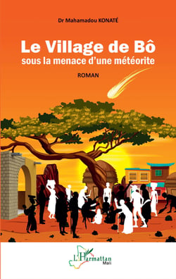 Le Village de Bô sous la menace d'une météorite - Roman