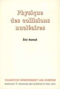 Physique des collisions nucléaires