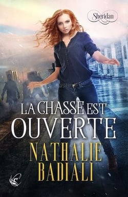 Sheridan - T.1 : La Chasse est ouverte - Tome 1. La chasse est ouverte