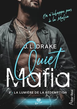 La lumière de la rédemption - Quiet Mafia, T3
