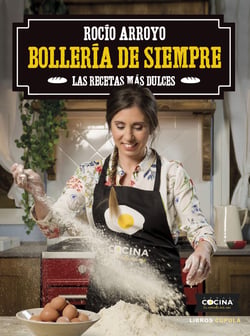 Bollería de siempre - Las recetas más dulces