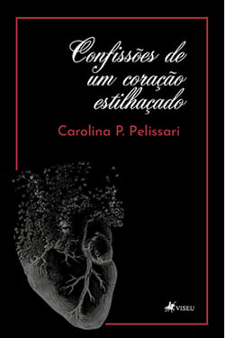 Confisso~es de um corac¸a~o estilhac¸ado