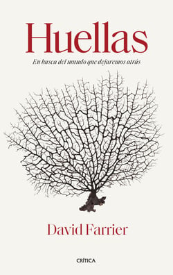 Huellas - En busca del mundo que dejaremos atrás