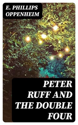 Peter Ruff and the Double Four