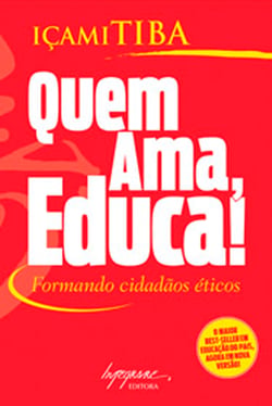 Quem ama, educa! - Formando cidadãos éticos