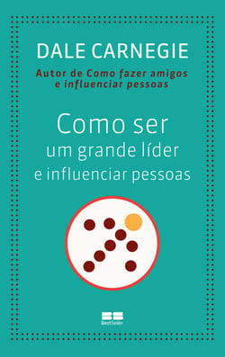 Como ser um grande líder e influenciar pessoas