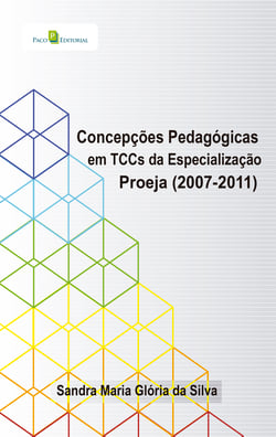 Concepções pedagógicas em TCCs da Especialização Proeja (2007-2011)