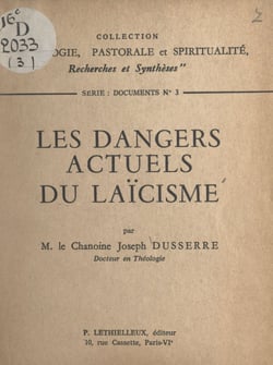 Les dangers actuels du laïcisme