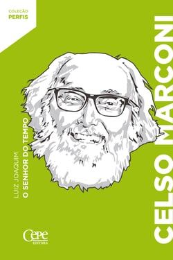 Celso Marconi - O senhor do tempo