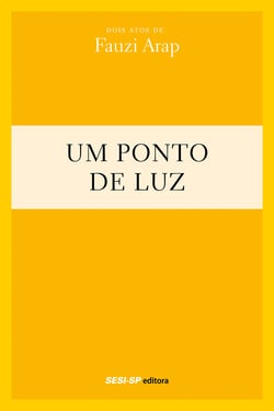 Fauzi Arap - Um ponto de luz