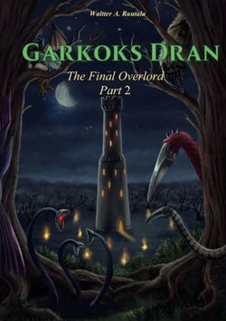 Garkoks Dran - The Final Overlord Part 2