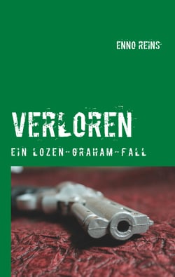 Verloren - Ein Lozen-Graham-Fall