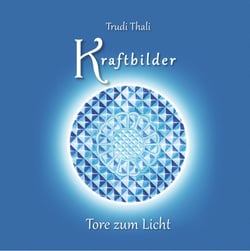 Kraftbilder - Tore zum Licht