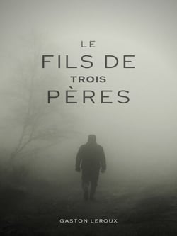 Le Fils de Trois Pères - Hardigras