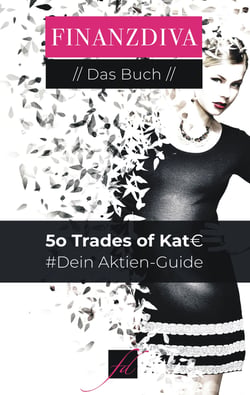50 Trades of Kat€ - Dein Aktien-Guide