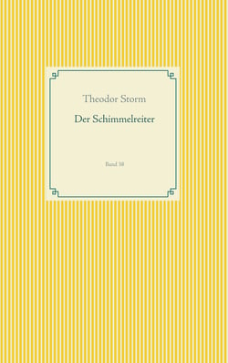 Der Schimmelreiter - Band 38